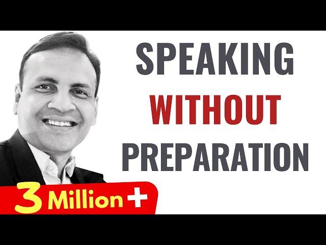 How To Speak Without Preparation? | Communication Skill | Extempore Speech| Dr. Vivek Modi