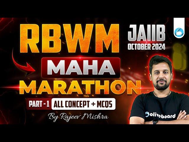 JAIIB RBWM Maha Marathon All Concept & MCQs | Part - 1 | JAIIB Oct 2024 RBWM Marathon Oliveboard