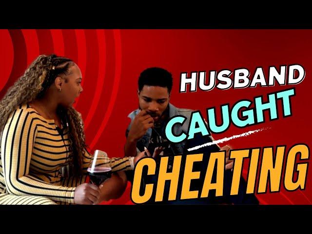 Husband caught in the act of cheating