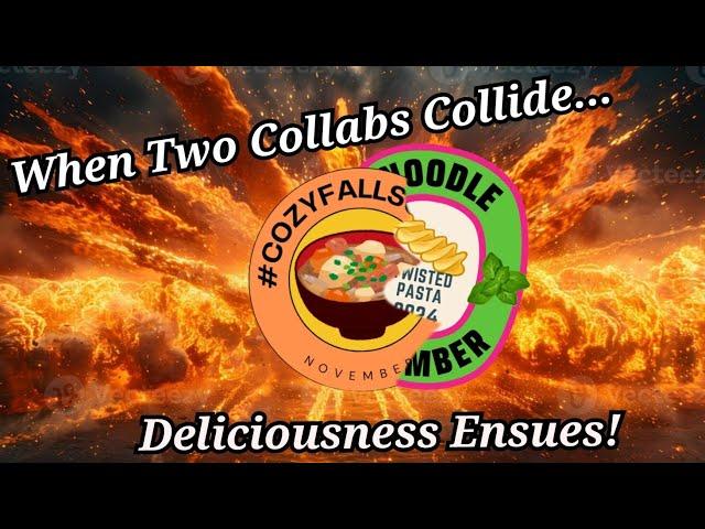 Noodle November 2024 collides with Cozy Fall Soups 2024! Two Fun Collabs in One!