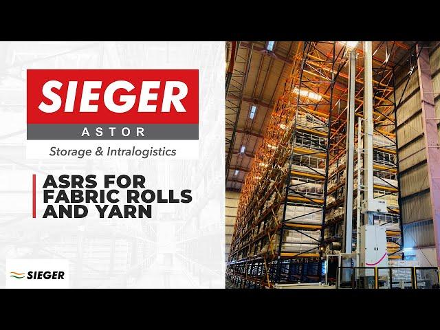 Automatic Storage & Retrieval Systems - ASRS for Fabric Rolls  and Yarn