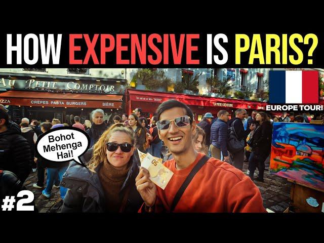 How Expensive is Paris, France for Indian / Tourists ? Europe Travel vlog.