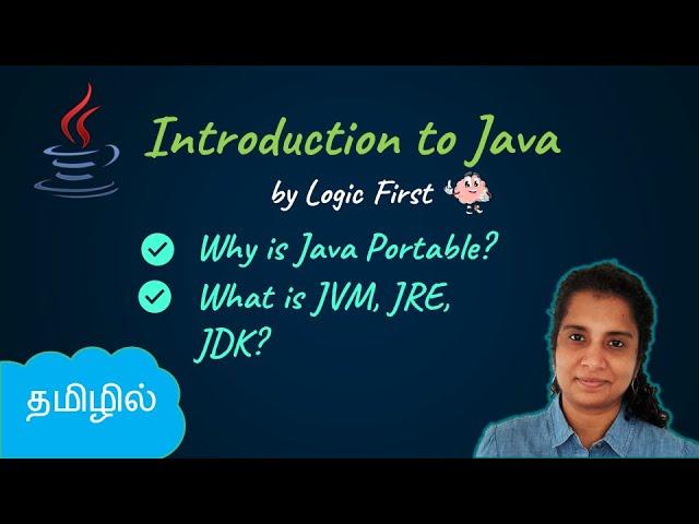 Introduction to Java | Java Programming in Tamil | Logic First Tamil