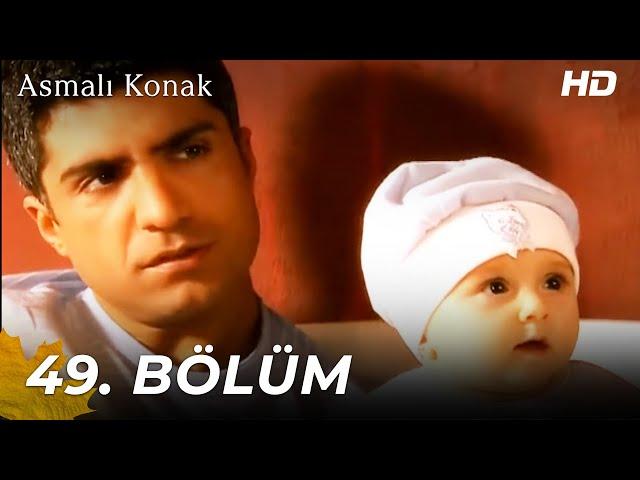 Asmalı Konak | 49. Bölüm (HD)