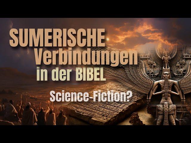 032 Sumerian Connections in the Bible