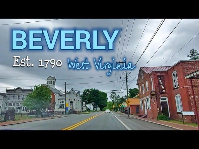 BEVERLY, A Small Town in Randolph County, West Virginia