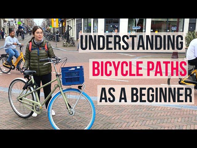 Understanding bicycle paths as a beginner cyclist