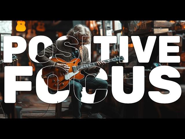 Supercharge Your Focus with Positive Energy | Instrumental Study Vibes