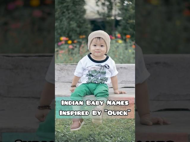 Unique Baby Names Inspired by 'Quick'|Travel with Sahildeepa #shortvideo #status #shorts #subscribe