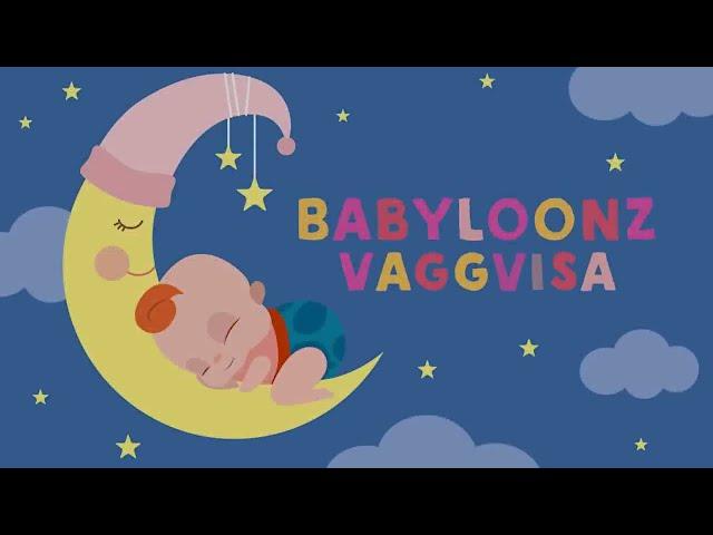 Babyloonz Vaggvisa   120 min musik att somna till