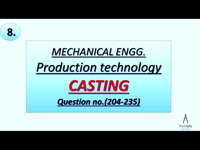 1000+ QUESTION SERIES ON #CASTING OF PRODUCTION TECHNOLOGY || Video no. 8