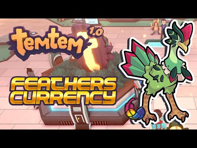 TEMTEM 1.0 FEATHERS - New Currency Explained & Endgame Purposes