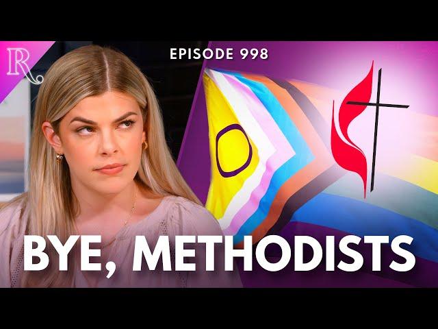 United Methodist Church Changes Its Pronouns to Was/Were | Ep 998