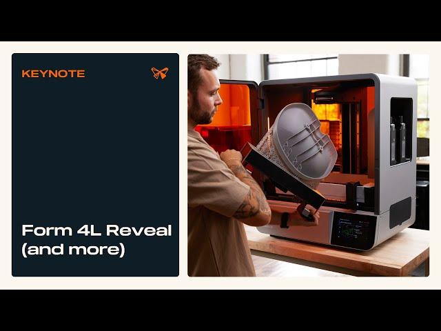 Form 4L Reveal (and More) | Formlabs Keynote