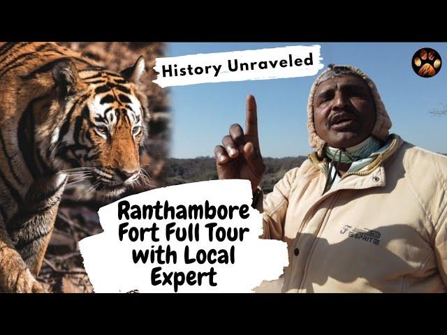 History of Ranthambore Fort | Ancient Stories and Tiger Tales of Ranthambore | Fort Tour with Local