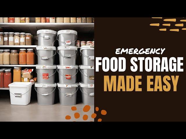 Emergency Food Storage (Made Easy).