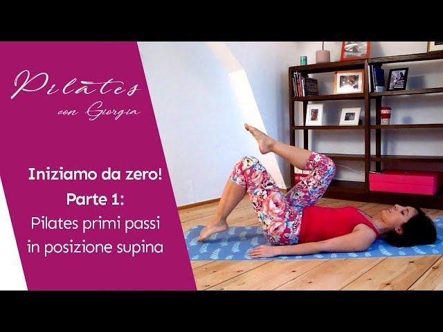 Pilates con Giorgia - Iniziamo da zero - Parte 1