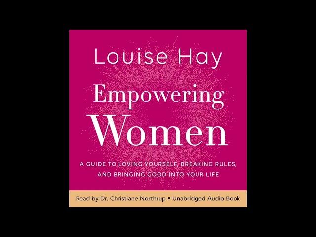 EMPOWERING WOMEN (FULL AUDIOBOOK) BY Louise Hay - FREE Louise Hay Audiobook (ENGLISH VERSION)