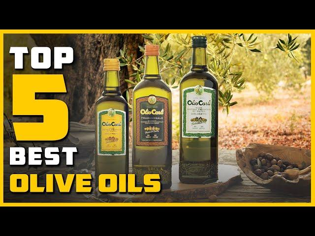 Top 5 Best Olive Oils Review in 2023