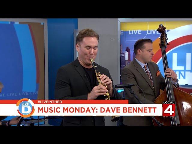 Live in the D: Music Monday - Dave Bennett