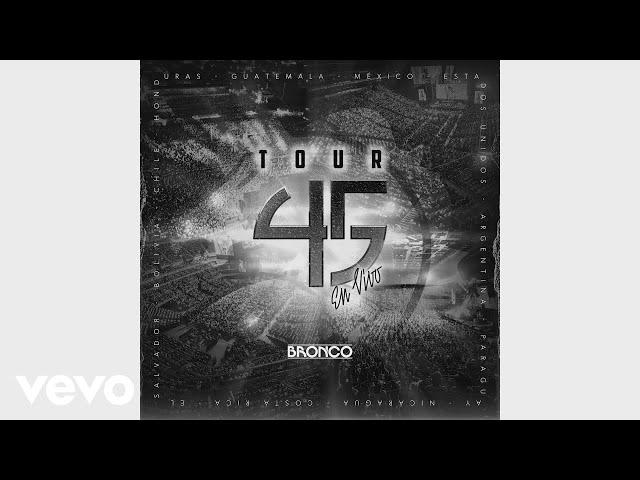 Bronco - Quiéreme Como Te Quiero