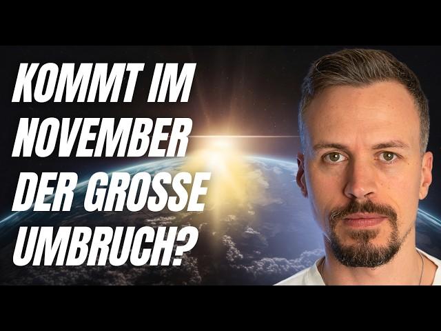 November 2024 Vorhersage: Schicksalsmonat für uns alle?