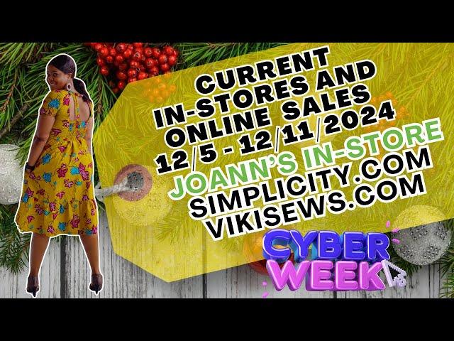 #605: CURRENT IN-STORE AND ONLINE SALES (CYBER WEEK)!!! | JOANN'S | SIMPLICITY.COM | VIKISEWS.COM