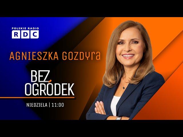 BEZ OGRÓDEK W RDC | GAJEWSKI, CWALINA-ŚLIWOWSKA, ROZENEK, SEMENIUK-PATKOWSKA, POŁUBOCZEK | #GOZDYRA