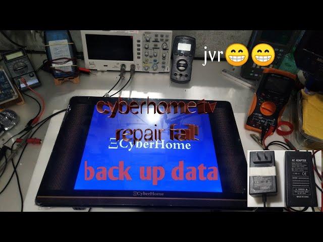 cyberhome tv repair and back-up