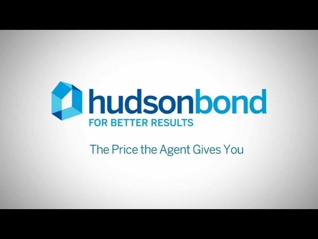 Hudson Bond Real Estate Tips - The Price The Agent Gives You