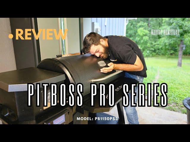 PITBOSS PB1150PS3 Review