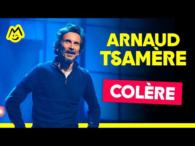 Arnaud Tsamère – Colère