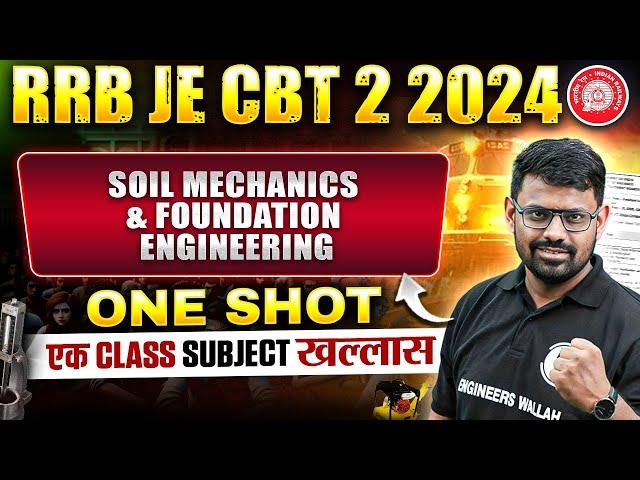 Soil Mechanics In ONE SHOT | RRB JE Civil Engineering Classes | Soil Mechanics Civil Engineering