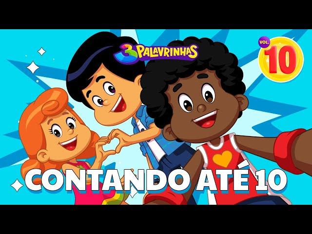 Contando até 10 - 3 Palavrinhas Volume 10 [OFICIAL]