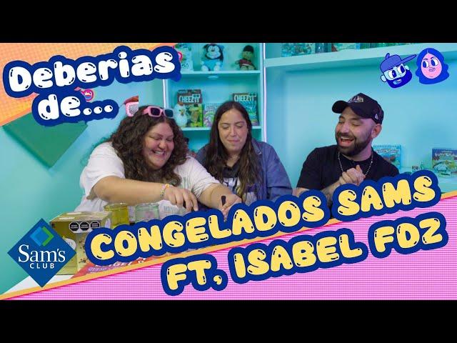 ¿Deberías de...  comprarlos? Comida congelada de Sams FT. Isabel Fernández