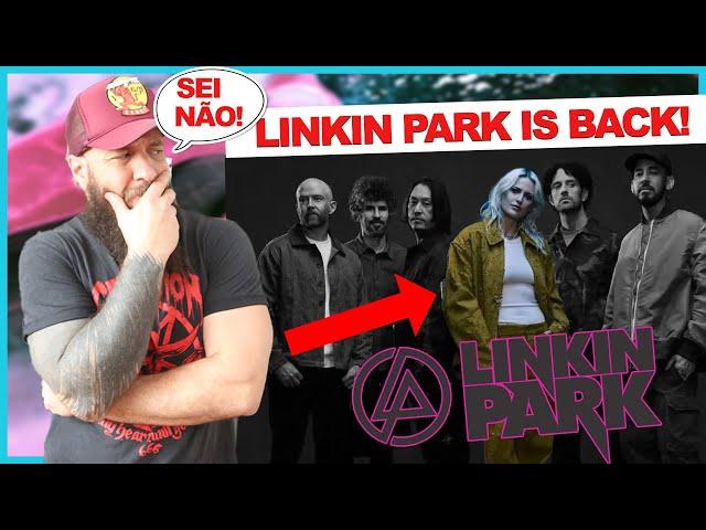 O LINKIN PARK VOLTOU E COM UMA MULHER NO LUGAR DO CHESTER!