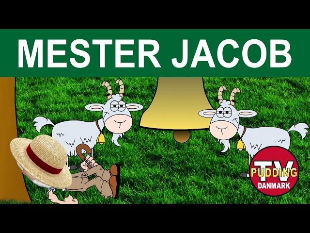 Mester Jacob - Danske børnesange