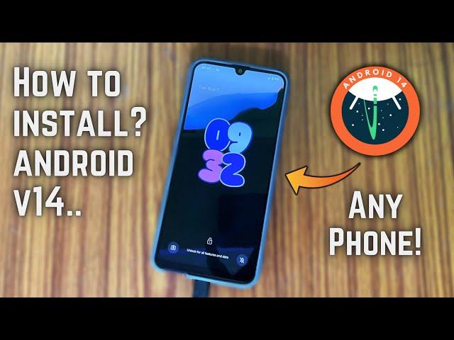 How to Install Android 14 on Any Android Phone [Full Video]