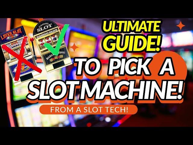 How to Pick a Slot Machine  ULTIMATE GUIDE! ⭐️ From a Slot Tech! WIN MORE JACKPOTS on slots! 