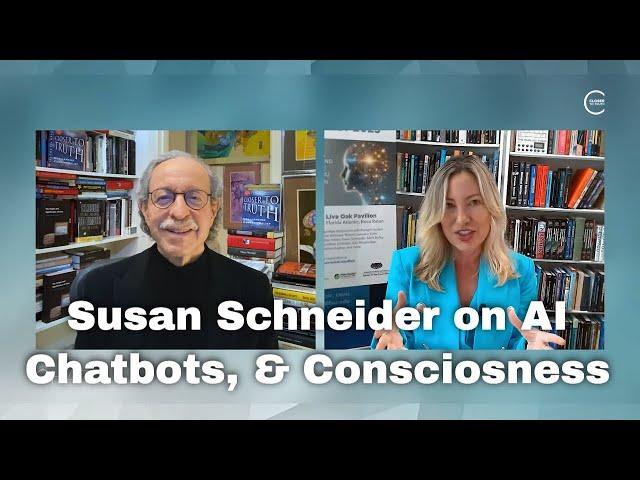 Susan Schneider on AI, Chatbots, and Consciousness | Closer To Truth Chats