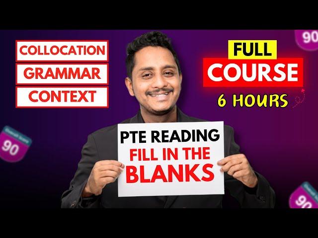 6 Hours Full Course - PTE Reading FIB - Collocation, Grammar, Context | Skills PTE Academic