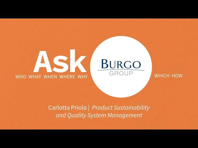 ASK BURGO GROUP | Carlotta Priola - Product Sustainability and Quality System Management