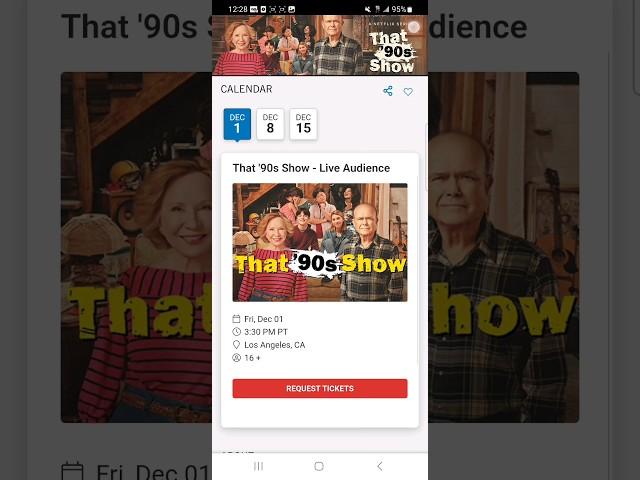 I requested some tickets for That 90s show and many more.