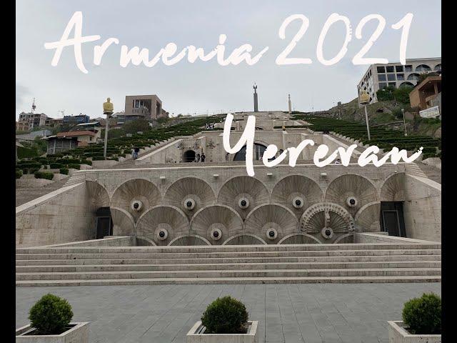 Армения - Ереван 2021