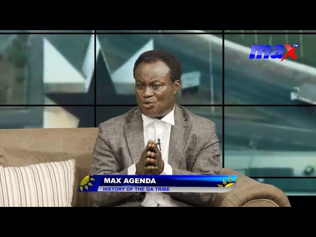 #MaxAgenda: History Of The GA Tribe With Lawyer Frimpong Anokye On #MaxMorning