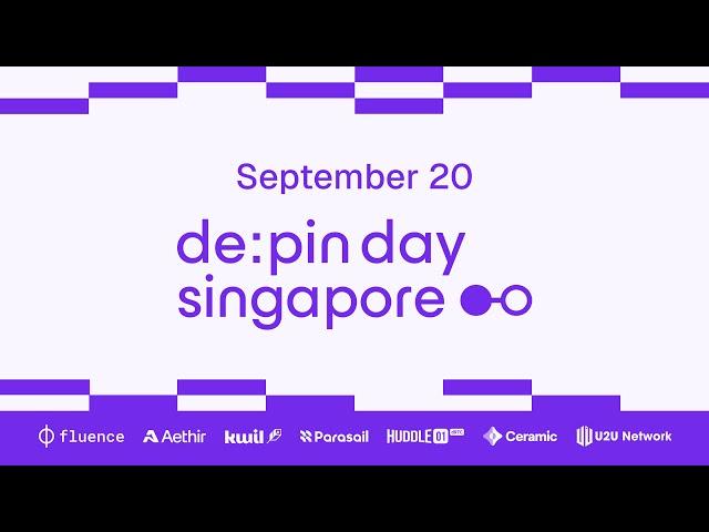 DePIN Day Singapore by Fluence & Aethir // Sept 20th, 2024