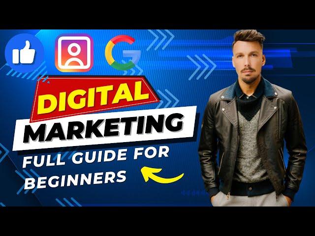 Digital Marketing 101 (A Beginner’s Guide To Marketing)