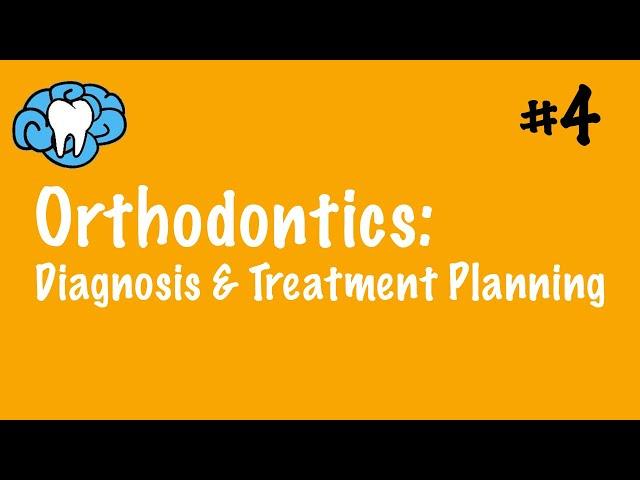 Orthodontics | Diagnosis & Treatment Planning | INBDE, ADAT