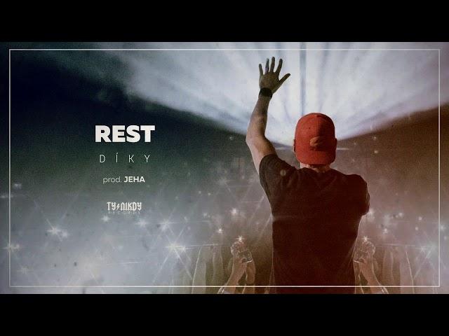 Rest - Díky (prod. JEHA)