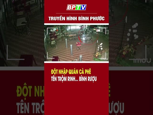 Đột nhập quán cà phê, tên trộm rinh bình rượu #shorts  | BPTV